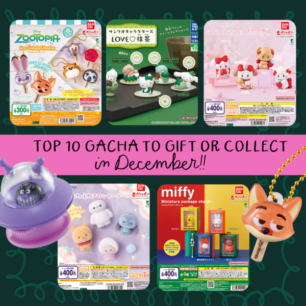 Decorative image showcasing the top ten gashapon for the month of December